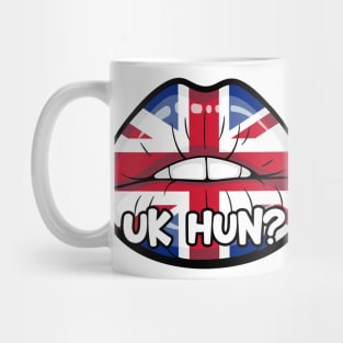 UK Hun? Mug